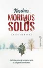 Nosotros Morimos Solos - Preview