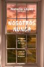 Nosotros Nunca - Preview