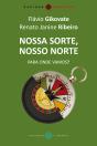Nossa Sorte, Nosso Norte - Preview