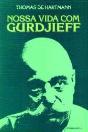 Nossa Vida Com Gurdjieff - Preview