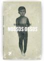 Nossos Ossos - Preview