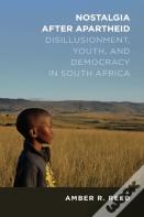 Nostalgia After Apartheid
