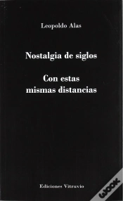Capa do artigo Nostalgia De Siglos Y Con Estas Mismas Distancias