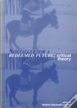 Capa do artigo Nostalgia For A Redeemed Future