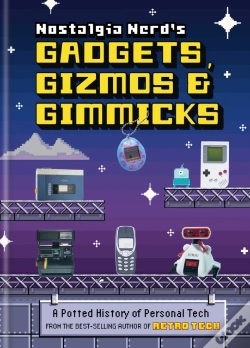 Capa do artigo Nostalgia Nerd'S Gadgets, Gizmos & Gimmicks