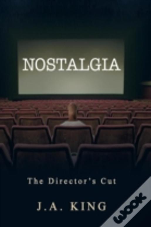 Nostalgia: The Director'S Cut