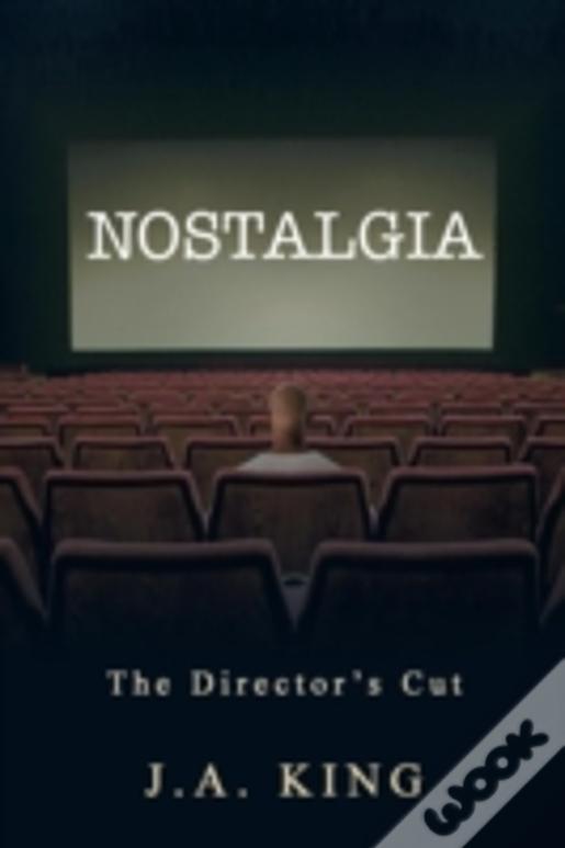 Nostalgia: The Director'S Cut