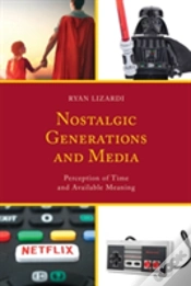 Capa do artigo Nostalgic Generations And Media