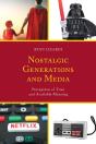 Nostalgic Generations And Media - Preview