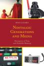 Nostalgic Generations And Media - Preview