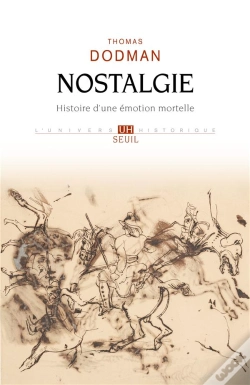 Capa do artigo Nostalgie : Histoire D'Une Émotion Mortelle