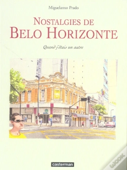 Capa do artigo Nostalgies De Belo Horizonte : Quand J'Étais Un Autre