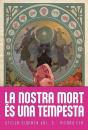 Nostra Mort Es Una Tempesta, La - Preview