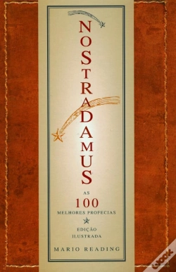 Capa do artigo Nostradamus - As 100 Melhores Profecias
