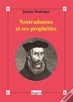 Capa do artigo Nostradamus Et Ses Prophéties