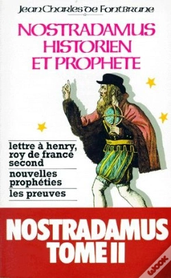 Capa do artigo Nostradamus, Historien Et Prophète Tome 2