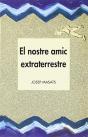 Nostre Amic Extraterrestre, El - Preview
