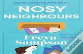 Nosy Neighbours