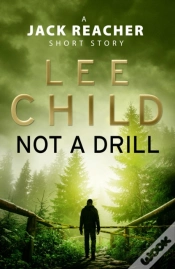 Capa do artigo Not A Drill (A Jack Reacher Short Story)