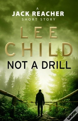 Capa do artigo Not A Drill (A Jack Reacher Short Story)