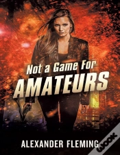 Capa do artigo Not A Game For Amateurs
