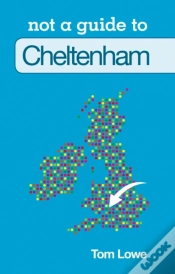 Capa do artigo Not A Guide To: Cheltenham
