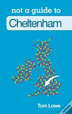 Capa do artigo Not A Guide To: Cheltenham