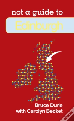 Capa do artigo Not A Guide To: Edinburgh