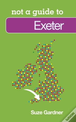 Capa do artigo Not A Guide To: Exeter
