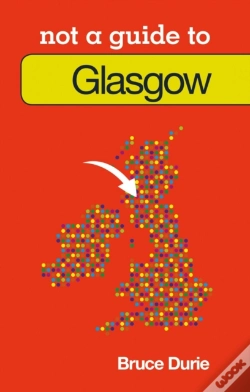 Capa do artigo Not A Guide To: Glasgow