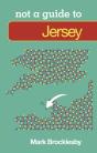 Not A Guide To: Jersey - Preview