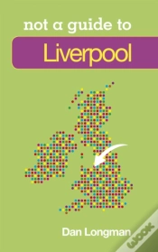 Capa do artigo Not A Guide To: Liverpool