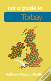 Capa do artigo Not A Guide To: Torbay