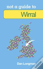 Capa do artigo Not A Guide To: Wirral