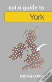 Capa do artigo Not A Guide To: York