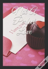 Not A Perfect Love