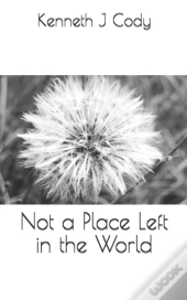 Not A Place Left In The World