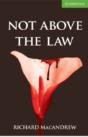 Not Above The Law Level 3 Lower Intermediate With Audio Cds (2) - Preview