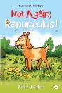 Not Again, Ranunculus! - Preview