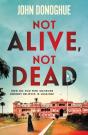 Not Alive, Not Dead - Preview