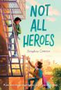 Not All Heroes - Preview