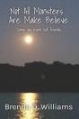 Not All Monsters Are Make Believe - Preview