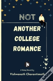 Not Another College Romance