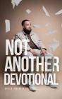 Not Another Devotional - Preview