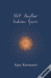 Not Another Indian Guru