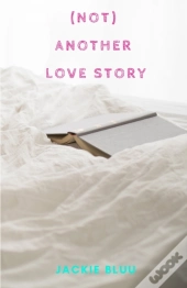 (Not) Another Love Story
