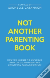 Capa do artigo Not Another Parenting Book: How To Chall