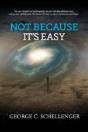 Not Because It'S Easy - Preview