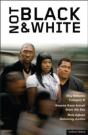 Not Black And White - Preview