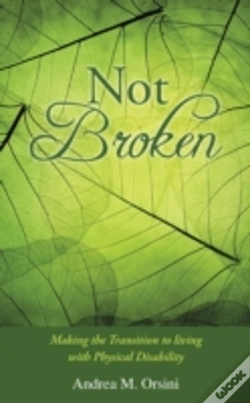 Capa do artigo Not Broken: Making The Transition To Living With Physical Disability